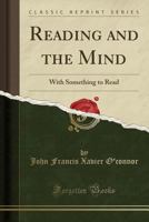 Reading and the Mind: With Something to Read 1164879340 Book Cover