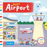 Busy Airport (Busy Books) 1529004187 Book Cover