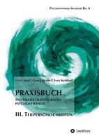 Praxisbuch Systematisch-Integrative Psychosynthese: III. Teilpers�nlichkeiten 3746939135 Book Cover