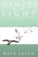Dances with Light: Isles of Shoals Poems 1434356175 Book Cover