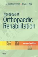 Handbook of Orthopaedic Rehabilitation 0815111029 Book Cover