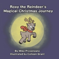 Roxy the Reindeer's Magical Christmas Journey null Book Cover