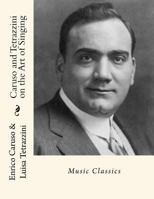 Caruso and Tetrazzini on the Art of Singing: Music Classics 153317637X Book Cover
