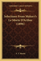 Selections From Malory's Le Morte D'Arthur 116760234X Book Cover