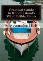 Practical Guide to Rhode Island's Wild Edible Plants: A Survival Guide 1495302784 Book Cover