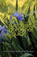 The Successful Gardener Guide: North Carolina 0895875152 Book Cover