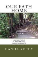 Our Path Home 1480094404 Book Cover