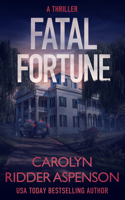 Fatal Fortune 1648753310 Book Cover