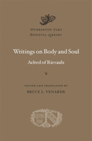 Writings on Body and Soul 0674261186 Book Cover