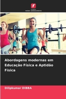 Abordagens modernas em Educação Física e Aptidão Física (Portuguese Edition) 6209508065 Book Cover