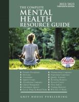 "Complete Mental Health Resource Guide, 2022/23" 1637001444 Book Cover