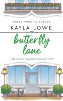Butterfly Lane (The Sweet Seasons Collection) B0F5ZQ4ZGW Book Cover