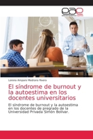El s�ndrome de burnout y la autoestima en los docentes universitarios 6203035610 Book Cover