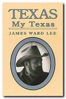 Texas My Texas 0929398548 Book Cover