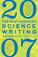 The Best American Science Writing 2007 0061345776 Book Cover