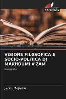 Visione Filosofica E Socio-Politica Di Makhdumi A'Zam 6206749290 Book Cover