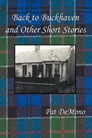 Back to Buckhaven and Other Short Stories 1449063241 Book Cover