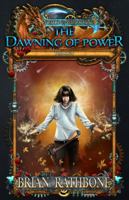 The Dawning of Power 1945465069 Book Cover