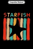 Composition Notebook: 70s Vintage Sea Star Beach Clothes Quote Gift Starfish Journal/Notebook Blank Lined Ruled 6x9 100 Pages 1704138175 Book Cover