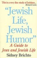 Jewish Life, Jewish Humor 1566490200 Book Cover