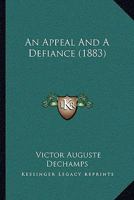 An Appeal and a Defiance 0526330813 Book Cover