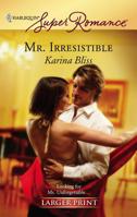 Mr. Irresistible 0373781717 Book Cover