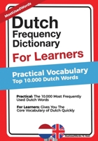 Dutch Frequency Dictionary for Learners: Practical Vocabulary - Top 10.000 Dutch Words 1978070950 Book Cover