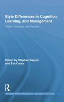 Style Differences in Cognition, Learning, and Management: Theory, Research, and Practice 113887048X Book Cover