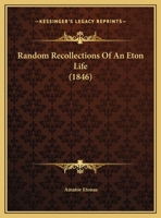 Random Recollections of an Eton Life 1378482247 Book Cover