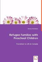 Refugee Families with Preschool Children 3639002717 Book Cover