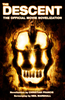 The Descent: The Official Novelization 1835414796 Book Cover