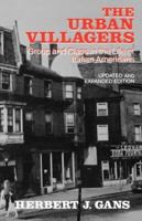 Urban Villagers: Group and Class in the Life of Italian-Americans B0007EPBC6 Book Cover