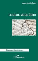 Le deuil vous écrit (Études Psychanalytiques) (French Edition) 2336525186 Book Cover