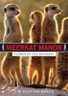 Meerkat Manor: Flower of the Kalahari 1416587675 Book Cover