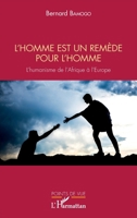L'homme est un remède pour l'homme (Points de Vue) (French Edition) 2343238871 Book Cover