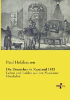 Die Deutschen in Russland 1812 1016965583 Book Cover