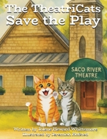The TheatriCats Save the Play B0GXCHGMRY Book Cover