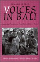 Voices in Bali: Energies and Perceptions in Vocal Music and Dance Theater (Music/Culture) 0819563161 Book Cover