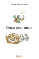 Contes pour enfant (French Edition) 2414023848 Book Cover