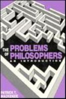 The Problems of Philosophers: An Introduction 0879754869 Book Cover