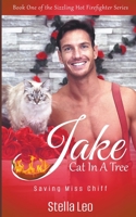 Jake - Cat In A Tree B0C61KV125 Book Cover