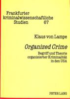 «Organized Crime»: Begriff Und Theorie Organisierter Kriminalitaet in Den USA 3631347219 Book Cover