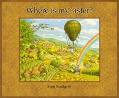 Where is my Sister? (Hawthorn Children's Classics) 1903458927 Book Cover