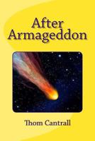 After Armageddon 1523405082 Book Cover