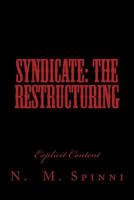 Syndicate: The Restructuring 1516812166 Book Cover
