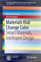 Materials that Change Color: Smart Materials, Intelligent Design 3319002899 Book Cover