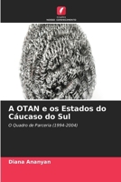 A OTAN e os Estados do Cáucaso do Sul (Portuguese Edition) 6630005287 Book Cover