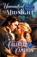 Unmasked at Midnight: A Romantic Opposites Attract Mystery & Suspense Family Saga Regency Romance 1955259801 Book Cover