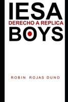 Los IESA Boys: Derecho a Replica B08W7SNRY6 Book Cover