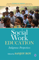 Social Work Education: Indigenous Perspectives 9353886376 Book Cover